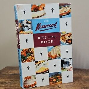 The Kenwood Recipe Book by the Kenwood Manufacturing Company 1956